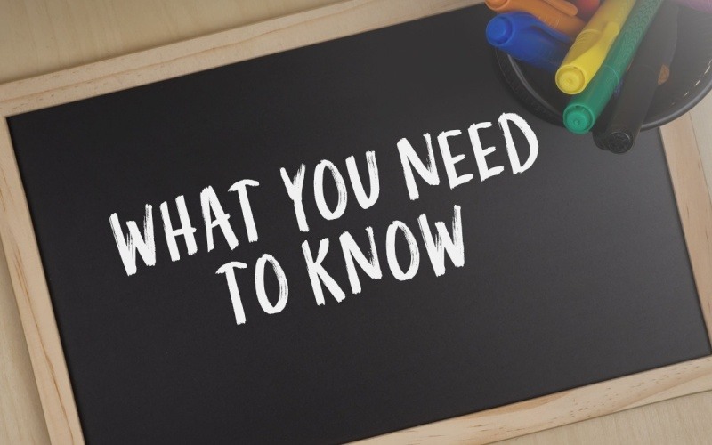 what you need to know written on chalkboard